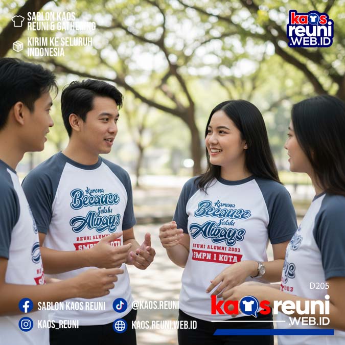 Desain Kaos Reuni Karena Because Selalu Always (10)