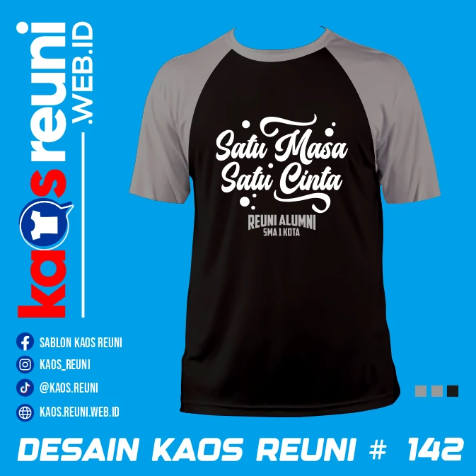 Desain Kaos Reuni Satu Masa Satu Cinta (1)
